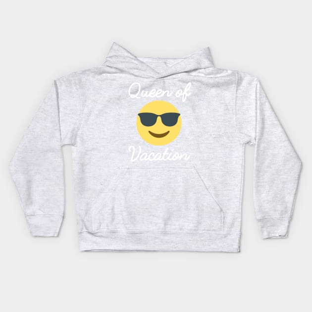 Queen of vacation with emoji Kids Hoodie by Pushloop